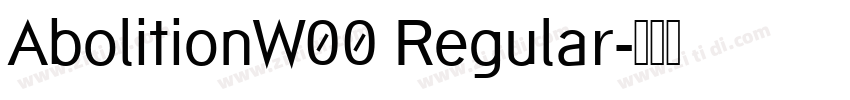 AbolitionW00 Regular字体转换